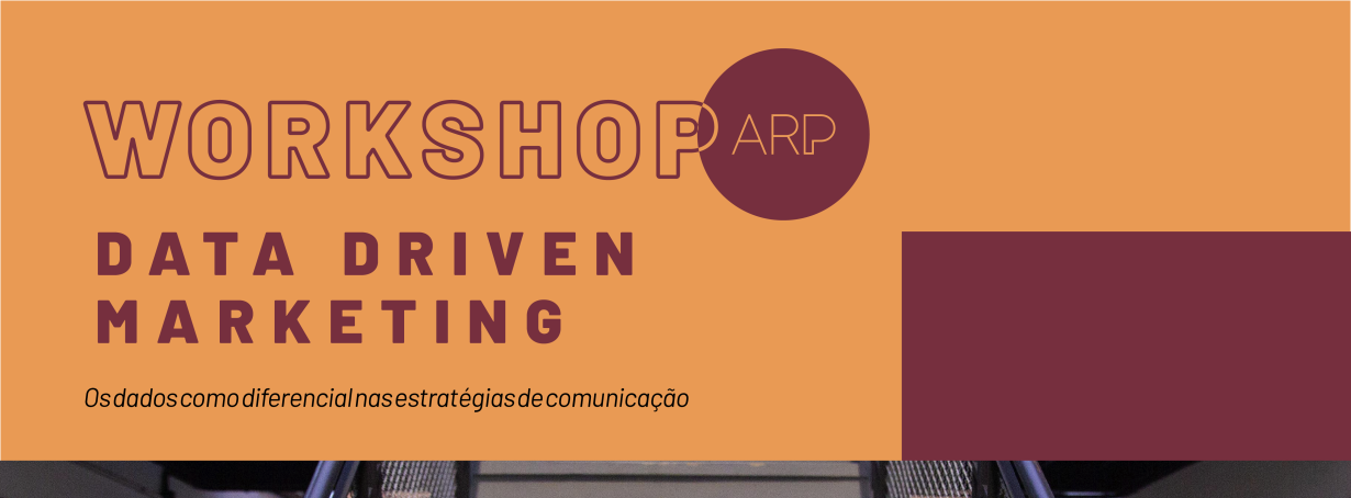 ARP promoverá workshop sobre Data Driven Marketing