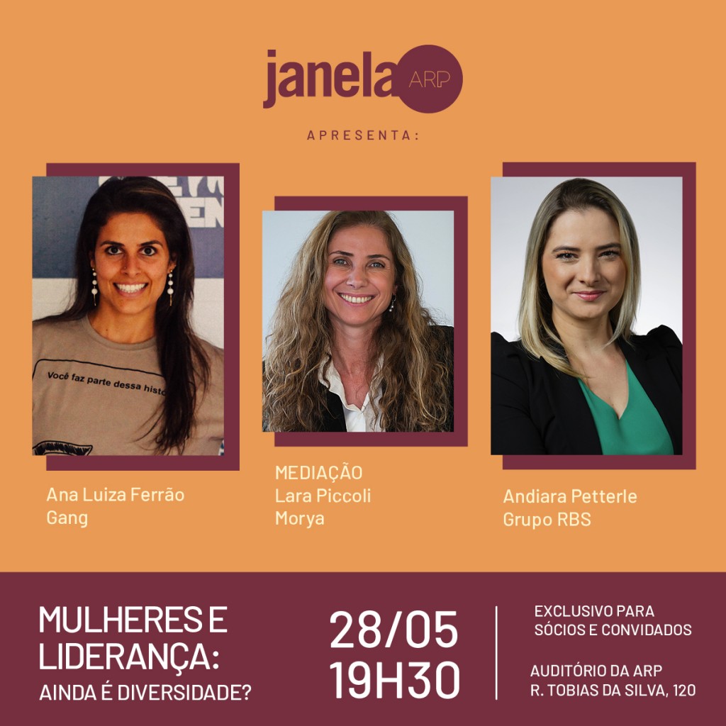 Diversidade e mulheres em cargos de liderança será o tema do Janela ARP de maio