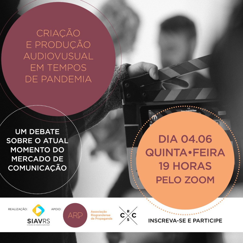 ARP, Clube de Criação e SIAVRS realizam bate-papo sobre o audiovisual durante a pandemia