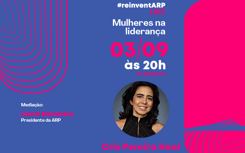 Cris Pereira é a convidada da segunda edição do ReinventARP Live