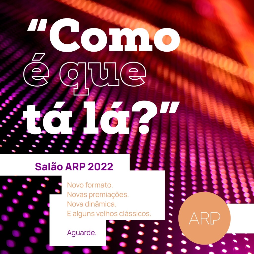 Salão ARP 2022 chega em novo formato e tem data definida