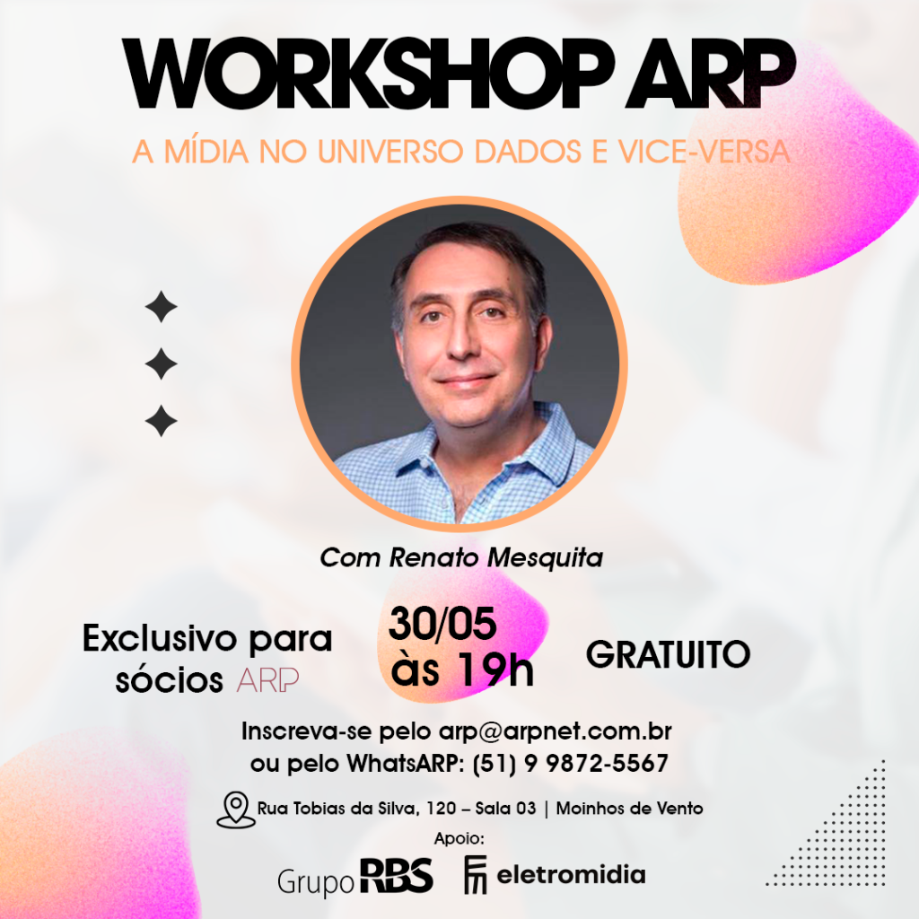 Workshop ARP: “Data & Analytics – a Mídia no Universo de Dados e vice-versa”