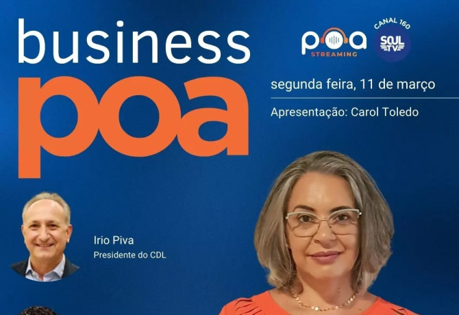 Programa Business Poa tem dirigentes da ARP e CDL/POA como convidados